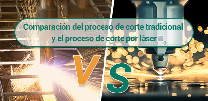Comparación del proceso de corte tradicional y el proceso de corte por láser